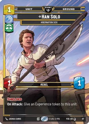 Han Solo - Hibernation Sick (97) | Foil (97)  [Sector and Regional Promos Season 1]