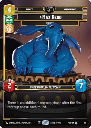 Max Rebo - Encore! (98) | Foil (98)  [Sector and Regional Promos Season 1]