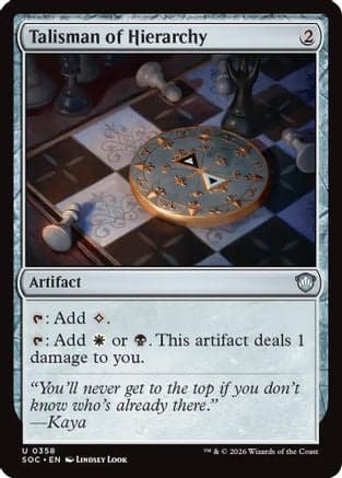 Talisman of Hierarchy |  (358) [Commander: Secrets of Strixhaven]