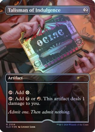 Talisman of Indulgence |  Foil (2524) [Secret Lair Drop Series]