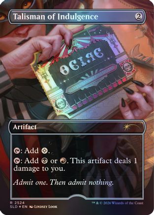 Talisman of Indulgence |  Foil (2524) [Secret Lair Drop Series]