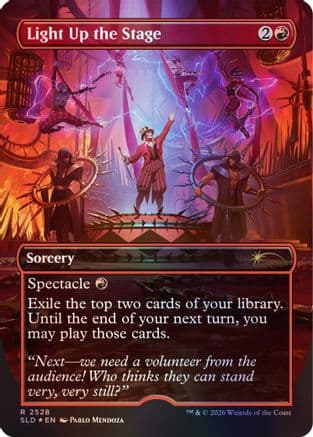 Light Up the Stage |  Foil (2528) [Secret Lair Drop Series]