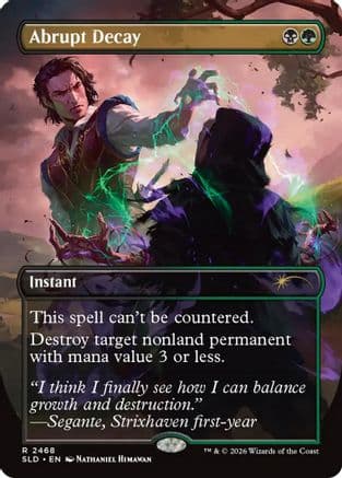 Abrupt Decay |  Foil (2468) [Secret Lair Drop Series]