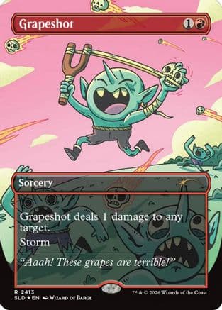 Grapeshot |  Foil (2413) [Secret Lair Drop Series]