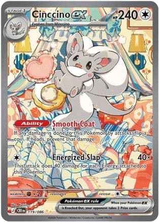 Cinccino ex 119/086 - ME04 Chaos Rising Holofoil
