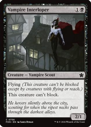 Vampire Interloper (0756) |  (756) [Foundations]