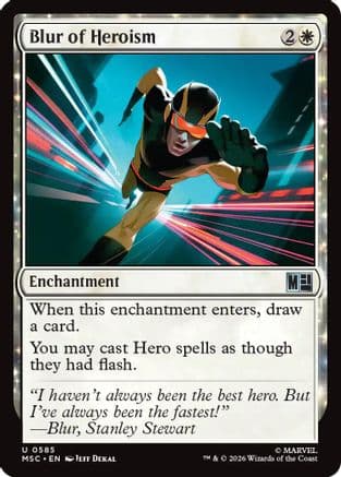 Blur of Heroism |  Foil (585) [Commander: Marvel Super Heroes]
