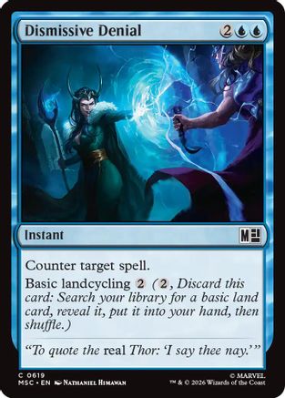 Dismissive Denial |  (619) [Commander: Marvel Super Heroes]