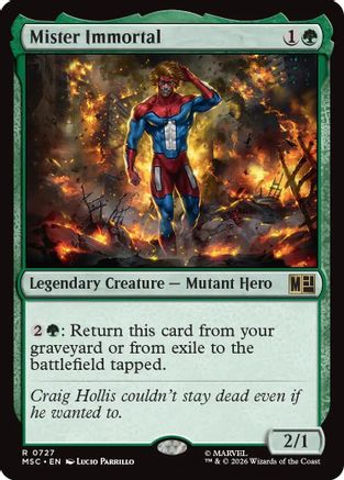 Mister Immortal |  Foil (727) [Commander: Marvel Super Heroes]
