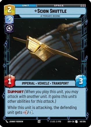 Scion Shuttle - At Morgan's Bidding |  (46/264)  [Ashes of the Empire]
