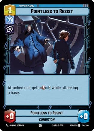 Pointless to Resist |  (54/264)  [Ashes of the Empire]