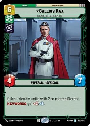 Gallius Rax - Counselor to the Empire |  (100/264)  [Ashes of the Empire]
