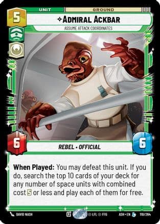 Admiral Ackbar - Assume Attack Coordinates |  (110/264)  [Ashes of the Empire]