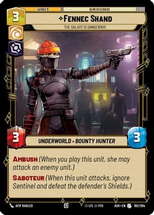 Fennec Shand - The Galaxy Is Dangerous |  (192/264)  [Ashes of the Empire]