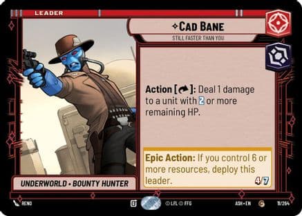 Cad Bane - Still Faster Than You |  (11/264)  [Ashes of the Empire]
