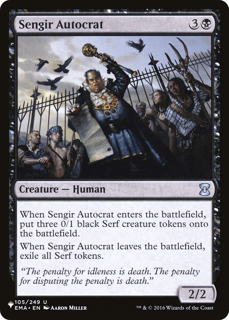 Sengir Autocrat |  (EMA-105) [The List]