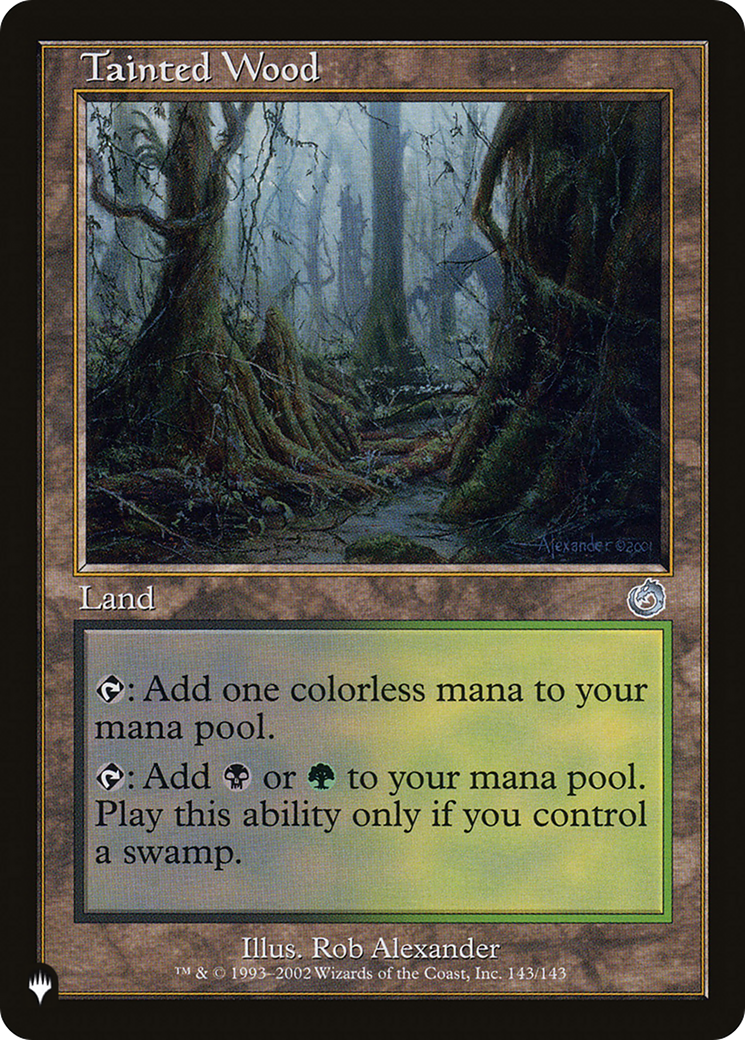 Tainted Wood |  (TOR-143) [The List]