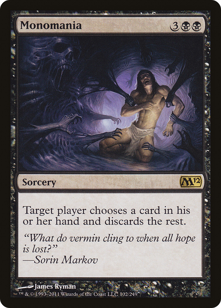 Monomania [Magic 2012] Foil