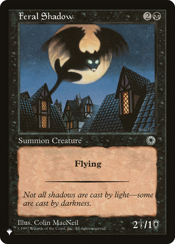 Feral Shadow |  (POR-93) [The List]