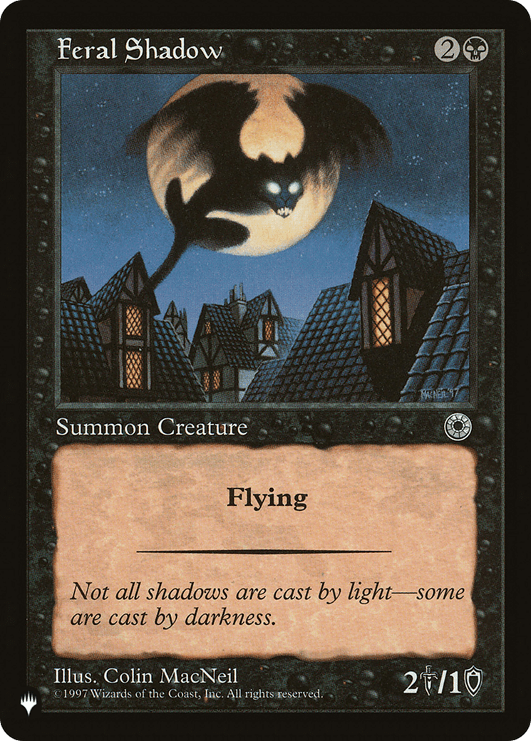 Feral Shadow |  (POR-93) [The List]