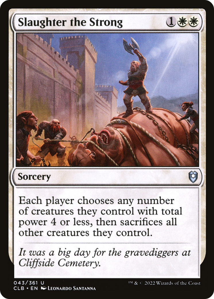 Slaughter the Strong [Commander Legends: Battle for Baldur's Gate] Foil
