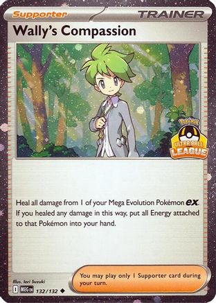 Wally's Compassion (Ultra Ball League) 132/132 - League & Championship Cards Holofoil