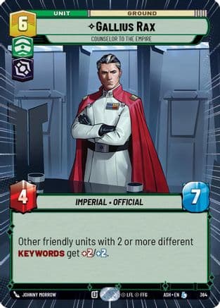 Gallius Rax - Counselor to the Empire (Hyperspace) |  (364)  [Ashes of the Empire]