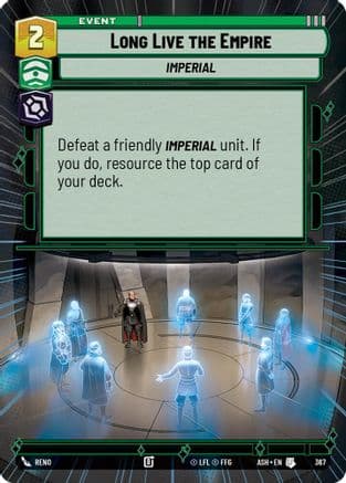 Long Live the Empire (Hyperspace) |  (367)  [Ashes of the Empire]