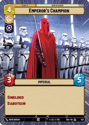 Emperor's Champion (Hyperspace) |  (457)  [Ashes of the Empire]