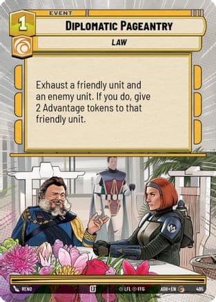 Diplomatic Pageantry (Hyperspace) |  (495)  [Ashes of the Empire]
