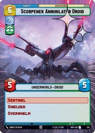 Scorpenek Annihilator Droid (Hyperspace Foil) | Foil (531)  [Ashes of the Empire]