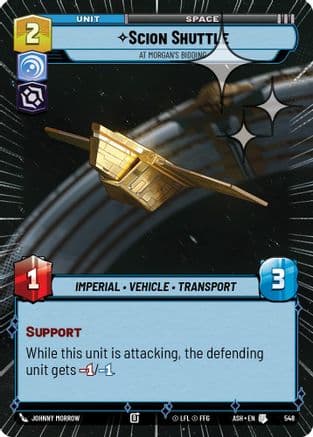 Scion Shuttle - At Morgan's Bidding (Hyperspace Foil) | Foil (548)  [Ashes of the Empire]