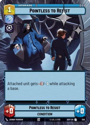 Pointless to Resist (Hyperspace Foil) | Foil (556)  [Ashes of the Empire]