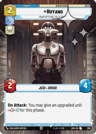 Huyang - Your Aptitude Falls Short (Hyperspace Foil) | Foil (558)  [Ashes of the Empire]