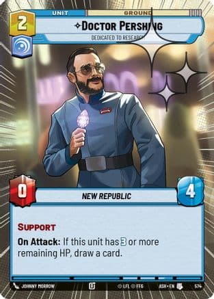 Doctor Pershing - Dedicated to Research (Hyperspace Foil) | Foil (574)  [Ashes of the Empire]