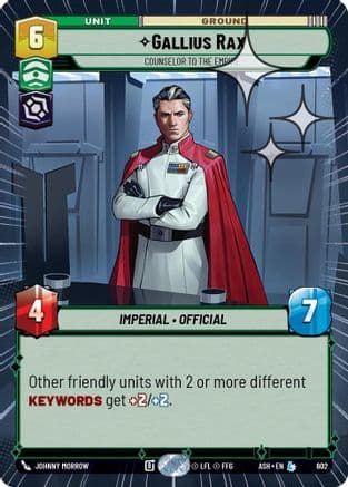 Gallius Rax - Counselor to the Empire (Hyperspace Foil) | Foil (602)  [Ashes of the Empire]
