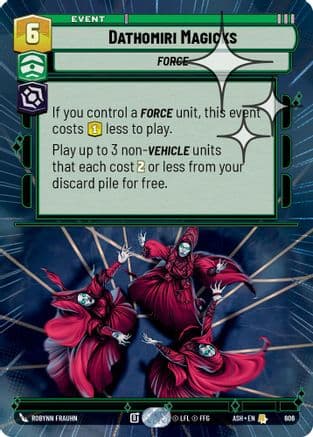 Dathomiri Magicks (Hyperspace Foil) | Foil (606)  [Ashes of the Empire]