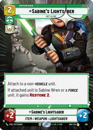 Sabine's Lightsaber - Not Alone (Hyperspace Foil) | Foil (616)  [Ashes of the Empire]