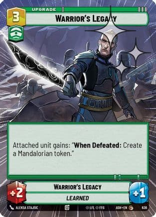 Warrior's Legacy (Hyperspace Foil) | Foil (636)  [Ashes of the Empire]