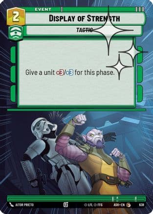 Display of Strength (Hyperspace Foil) | Foil (638)  [Ashes of the Empire]