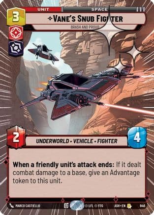 Vane's Snub Fighter - Brash and Proud (Hyperspace Foil) | Foil (646)  [Ashes of the Empire]