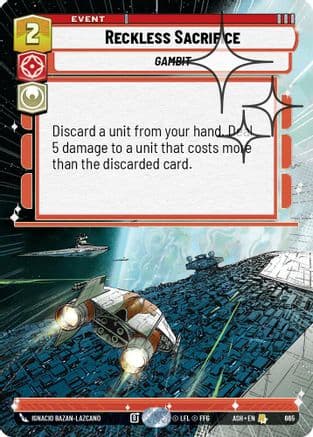 Reckless Sacrifice (Hyperspace Foil) | Foil (665)  [Ashes of the Empire]