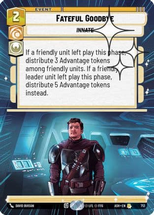 Fateful Goodbye (Hyperspace Foil) | Foil (713)  [Ashes of the Empire]