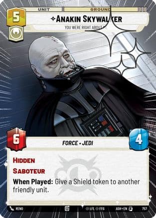 Anakin Skywalker - You Were Right About Me (Hyperspace Foil) | Foil (757)  [Ashes of the Empire]