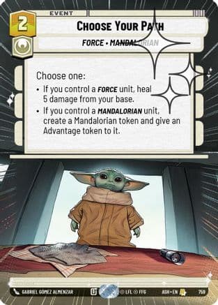 Choose Your Path (Hyperspace Foil) | Foil (759)  [Ashes of the Empire]