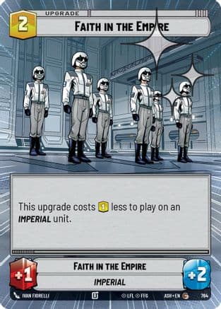 Faith in the Empire (Hyperspace Foil) | Foil (764)  [Ashes of the Empire]