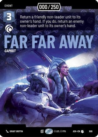 Far Far Away (Serialized) | Foil (908)  [Ashes of the Empire]