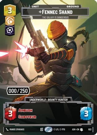Fennec Shand - The Galaxy Is Dangerous (Serialized) | Foil (922)  [Ashes of the Empire]