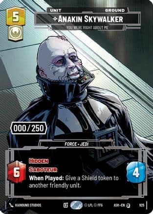 Anakin Skywalker - You Were Right About Me (Serialized) | Foil (925)  [Ashes of the Empire]