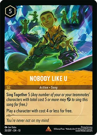 Nobody Like U | Cold Foil (35/204) [Attack of the Vine]